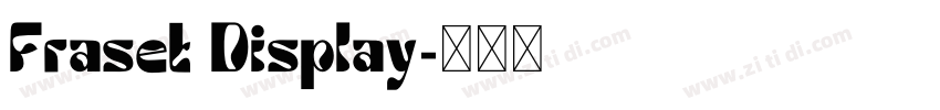 Fraset Display字体转换 Fraset Display字体转换